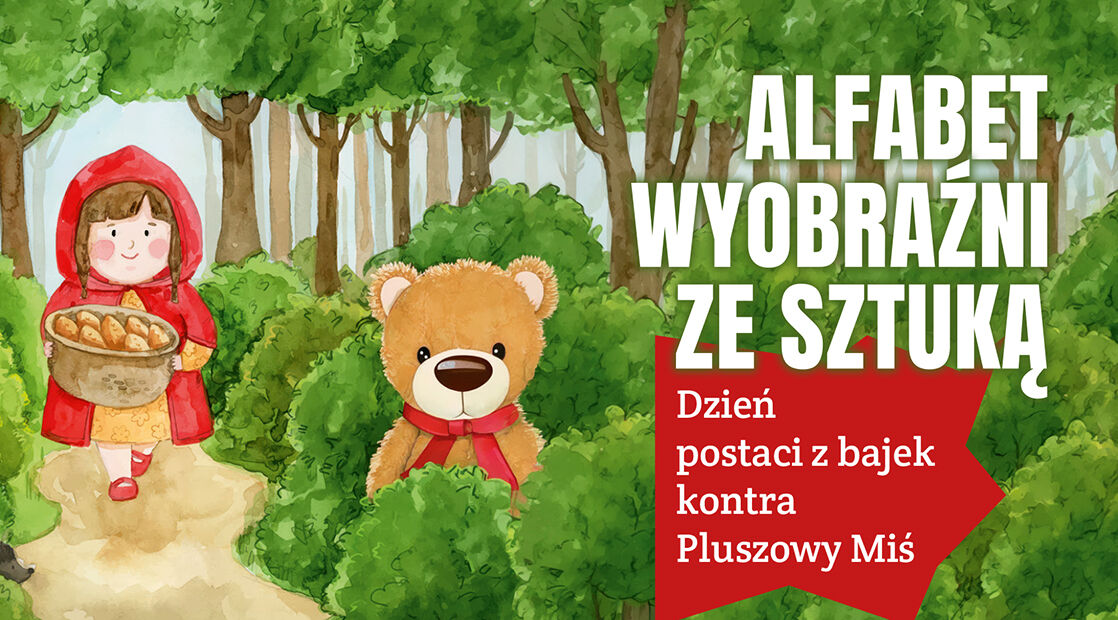 ALPHABET OF IMAGINATION WITH ART - Fairytale Character Day vs. Teddy Bear