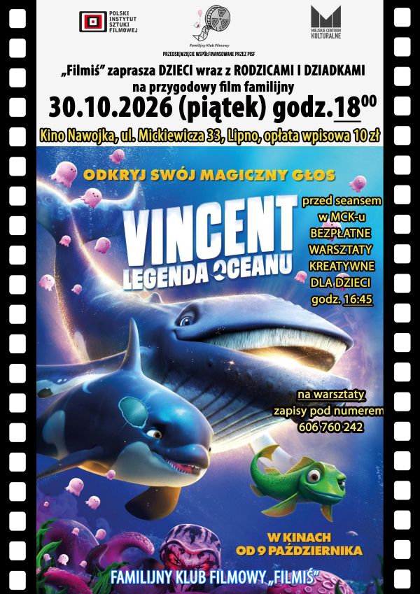 THE FAMILY FILM CLUB INVITES YOU ON FRIDAY OCTOBER 30TH TO THE ANIMATION “VINCENT. LEGEND OF THE OCEAN” (2D/Dubbing)