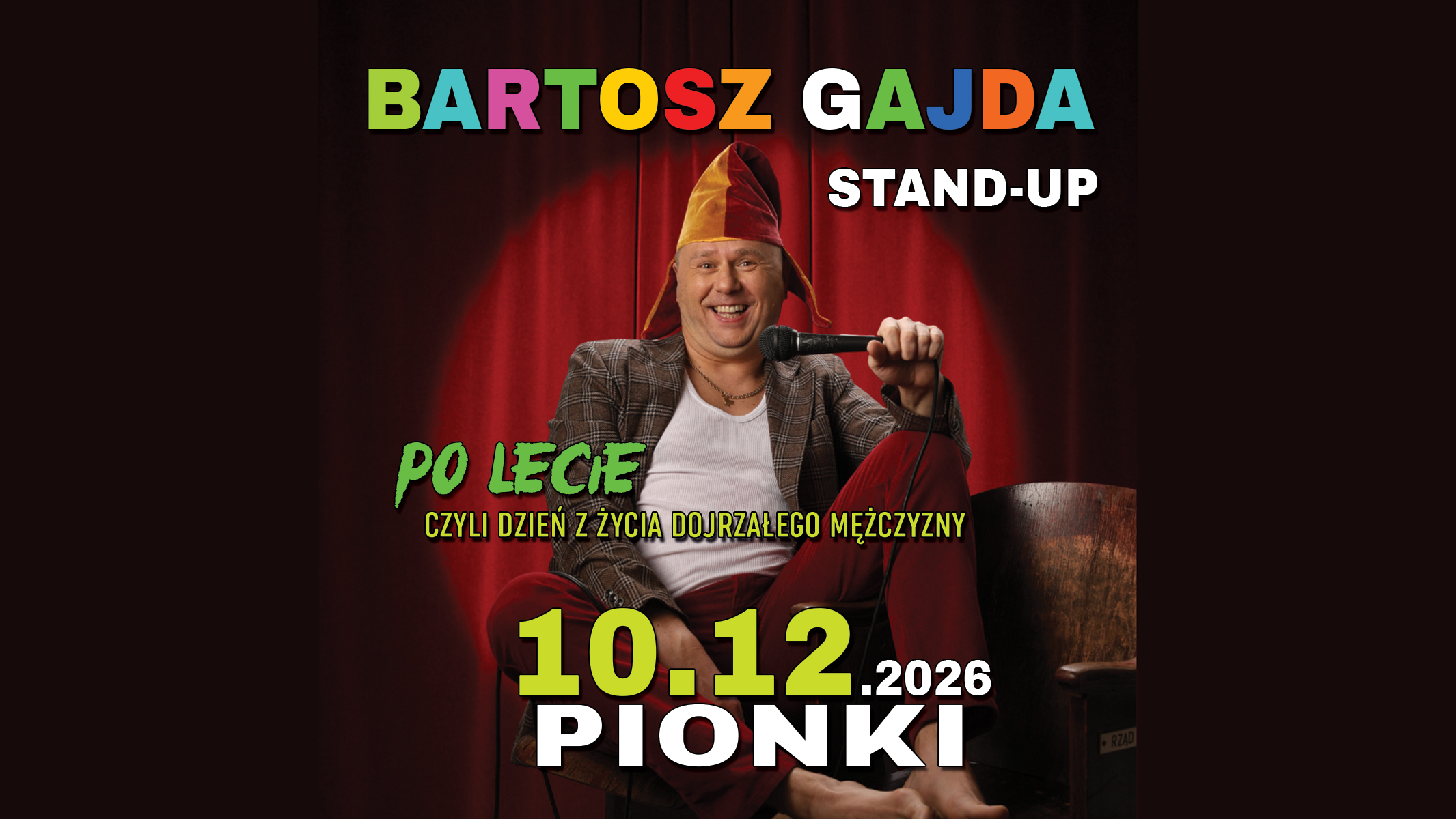 Bartosz Gajda w Pionkach. Stand-up „Po lecie, czyli dzień z życia dojrzałego mężczyzny”