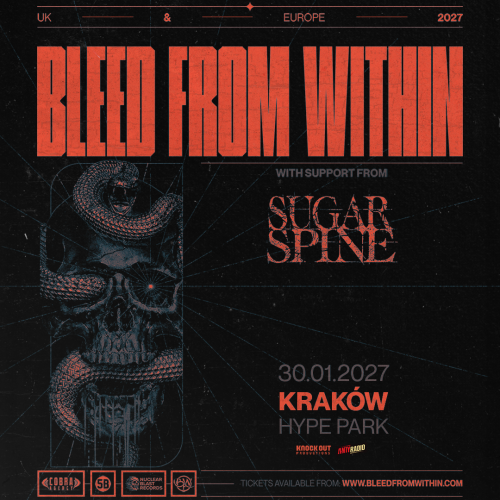 BLEED FROM WITHIN + SUGAR SPINE