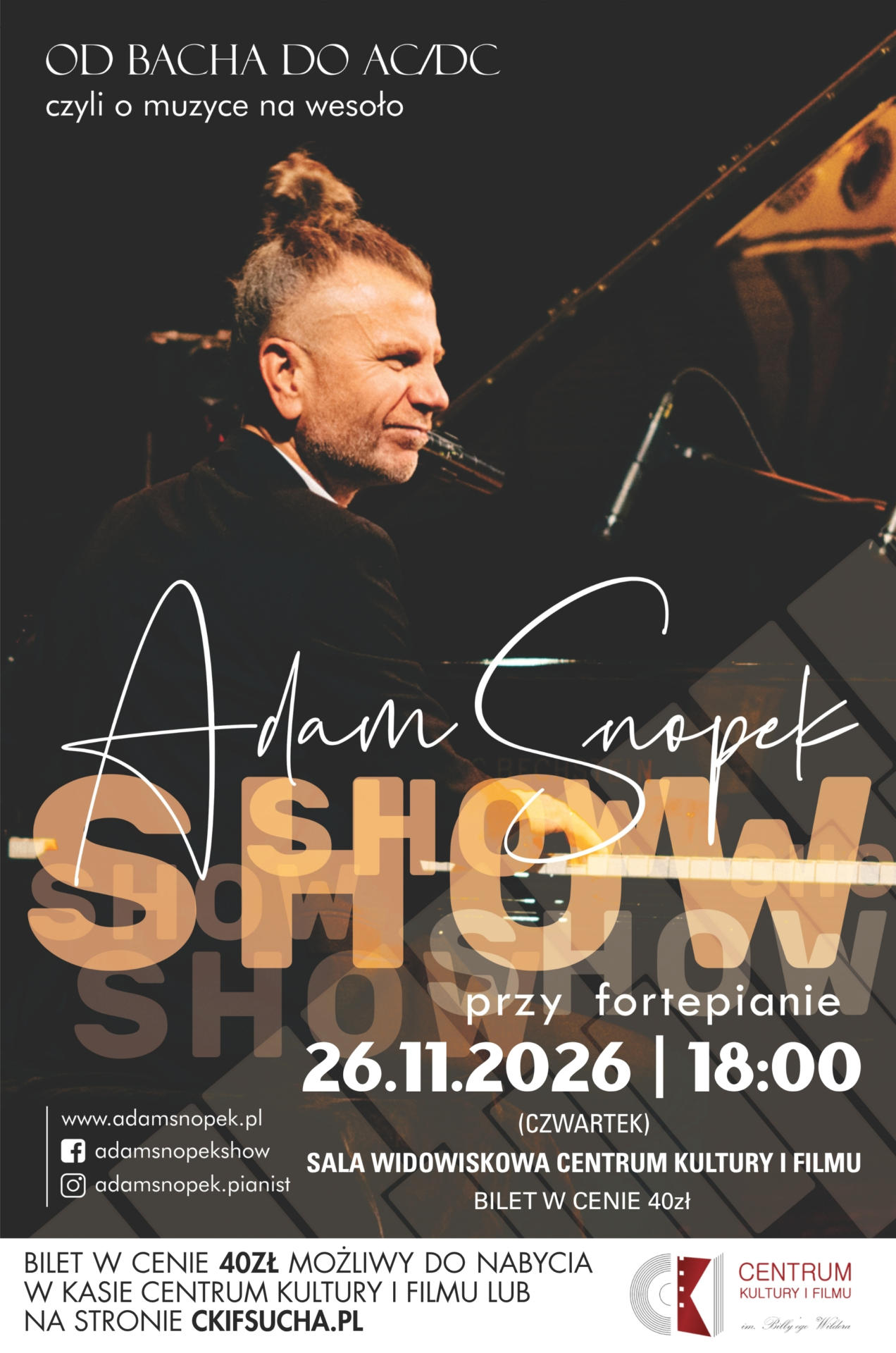 Adam Snopek Show Przy Fortepianie – Od Bacha do AC/DC czyli o muzyce na wesoło