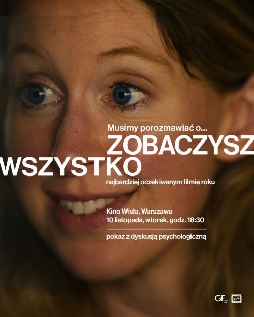 ZOBACZYSZ WSZYSTKO - pokaz z dyskusją psychologiczną o najbardziej oczekiwanym filmie roku
