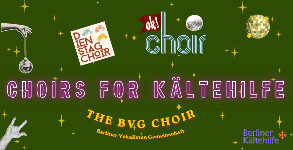 CHOIRS FOR KÄLTEHILFE