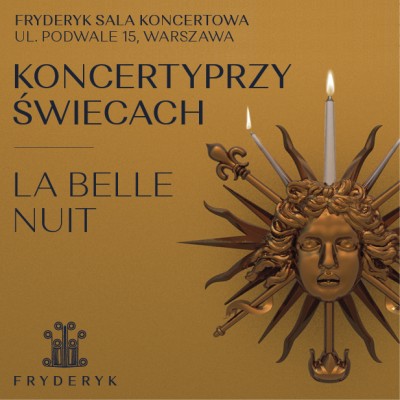 KONCERT PRZY ŚWIECACH - LA BELLE NUIT | ROBERT SKIERA | ELWIRA JANASIK (GOŚCINNIE)