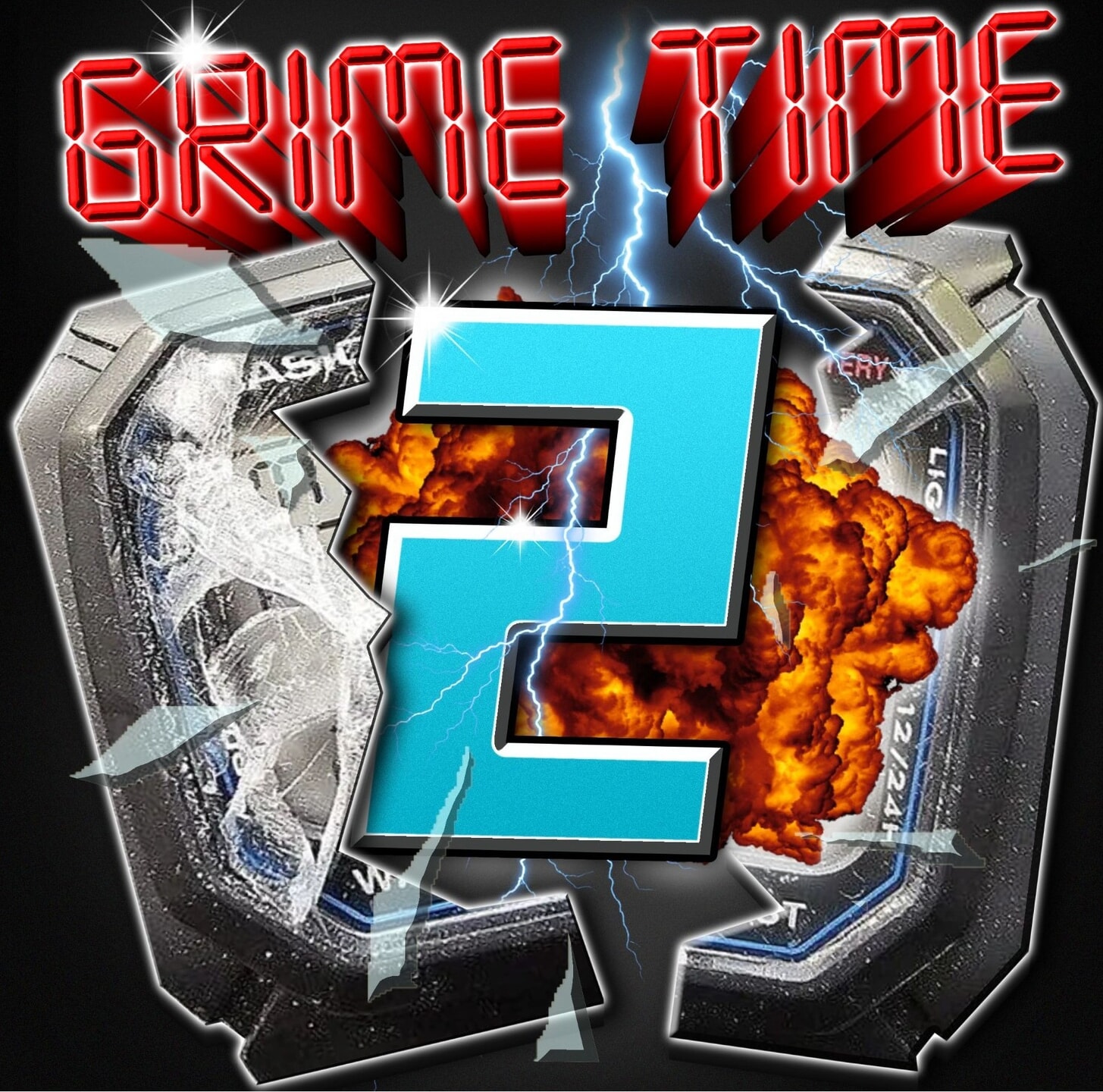 Grime Time 2