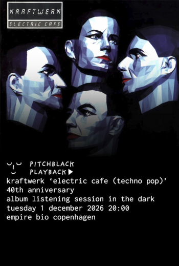 Pitchblack Playback: Kraftwerk 'Electric Cafe'