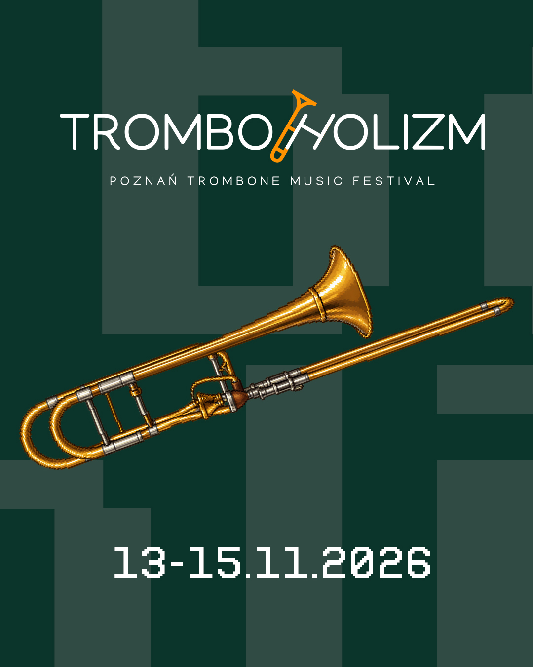 Tromboholizm – Poznań Trombone Music Festival