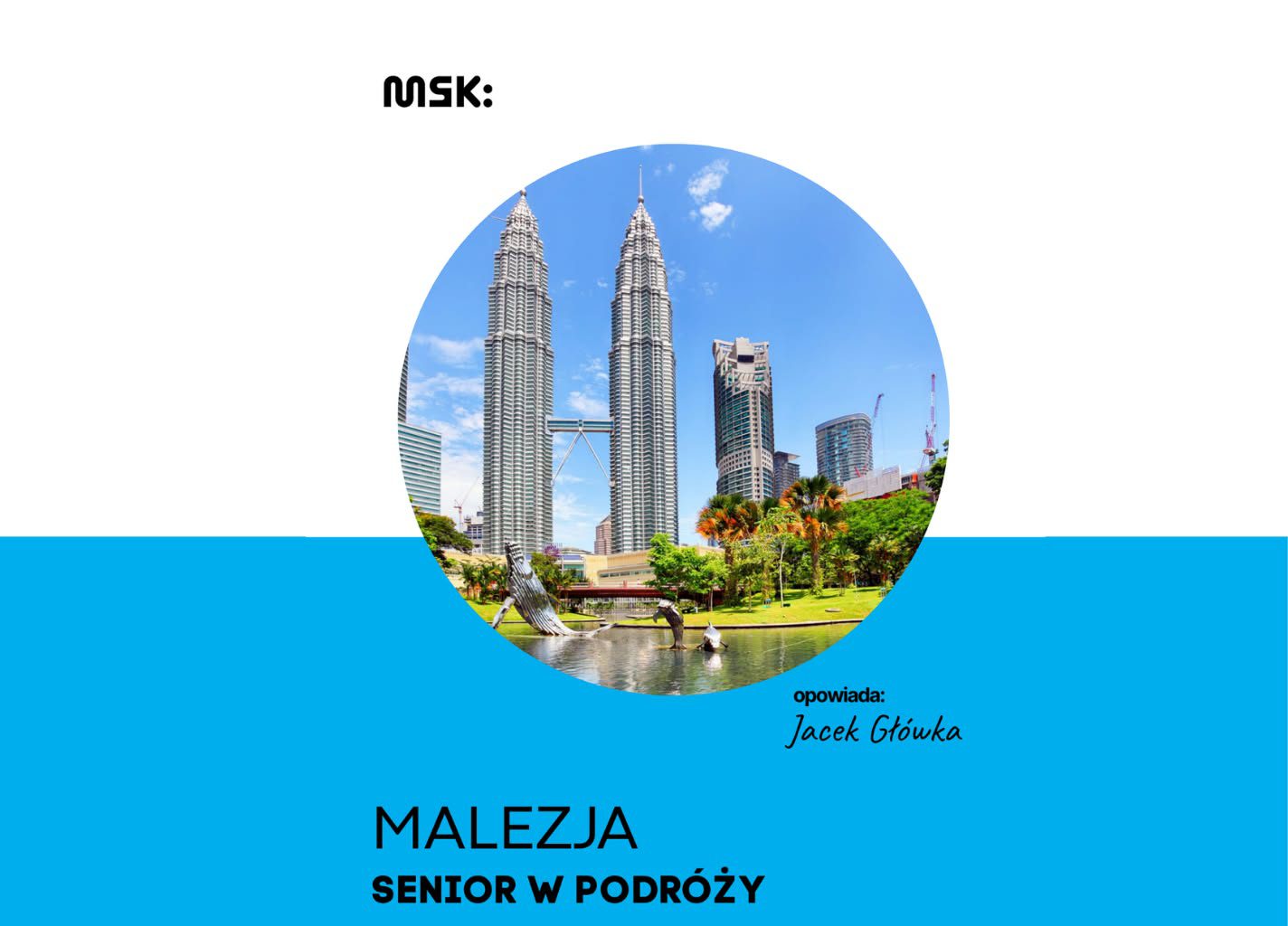 SENIOR W PODRÓŻY – Malezja