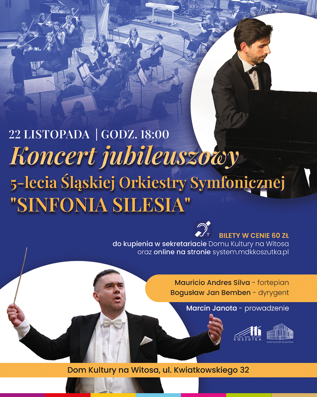 Jubileusz 5-lecia Orkiestry - koncert Śląskiej Orkiestry Symfonicznej „Sinfonia Silesia”