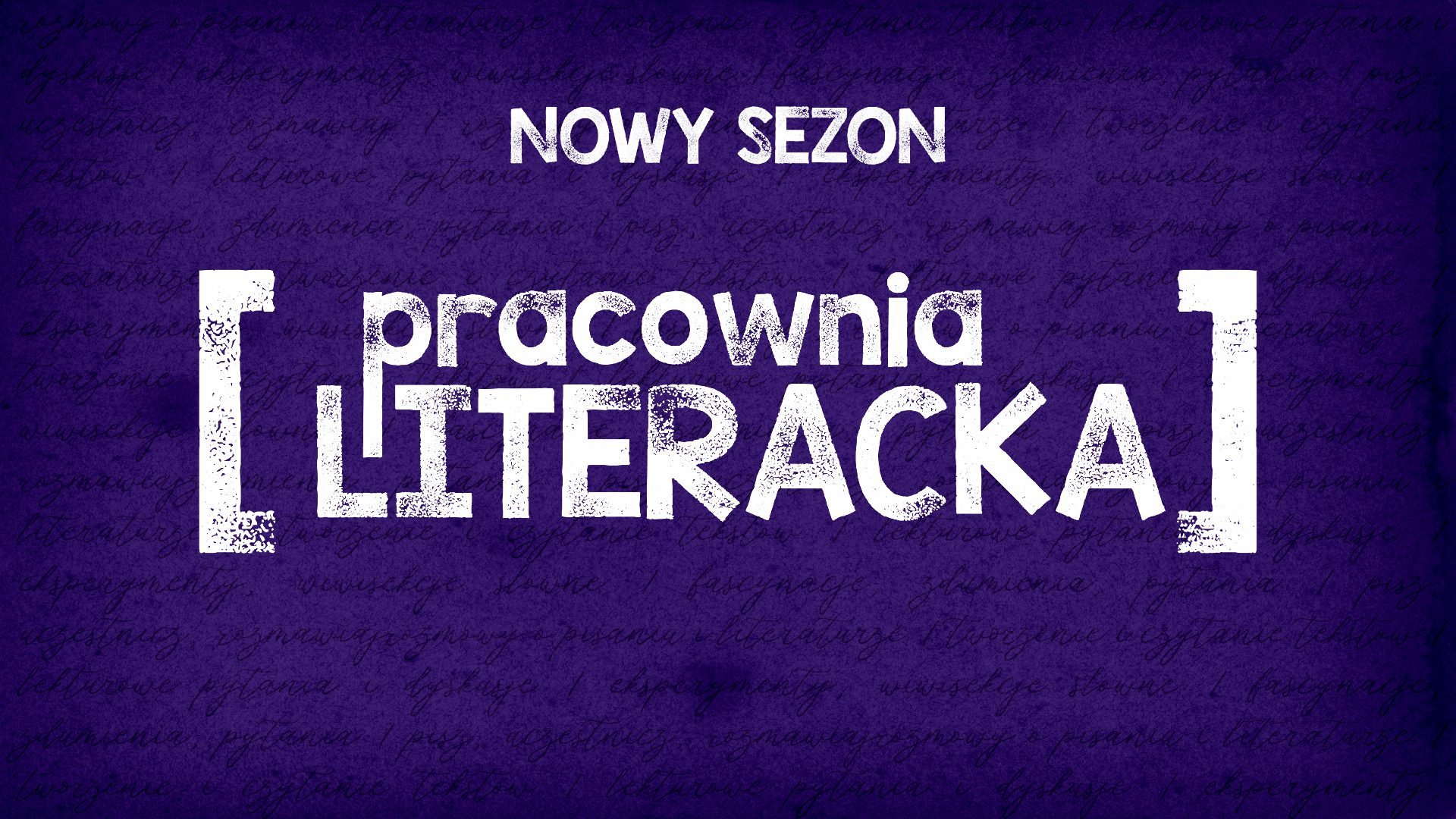 PRACOWNIA LITERACKA (edycja 2026)