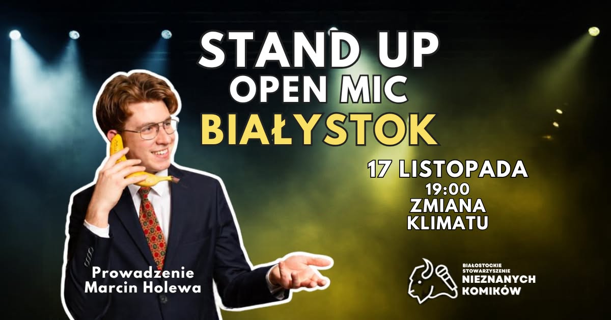 Stand up Open Mic – Białystok