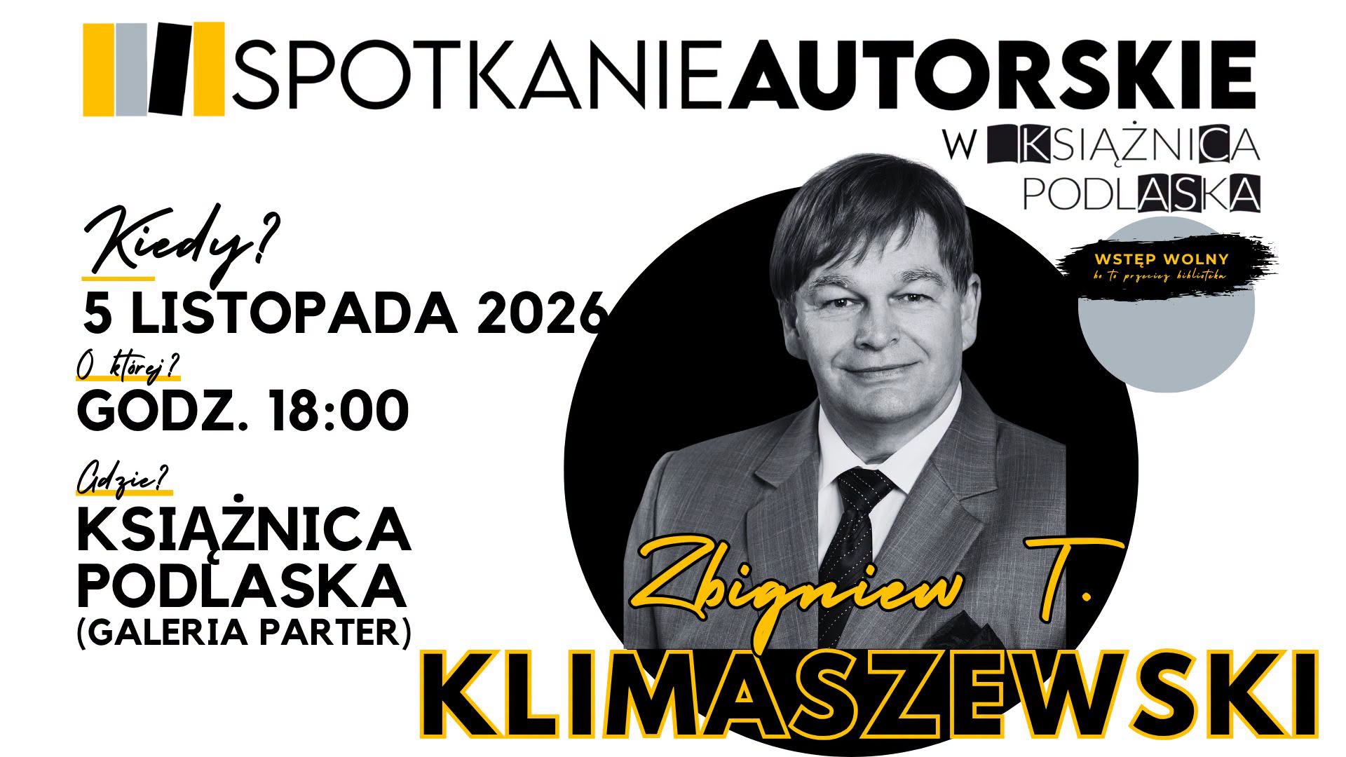 Kobiety białostockiej opozycji - spotkanie ze Zbigniewem T. Klimaszewskim