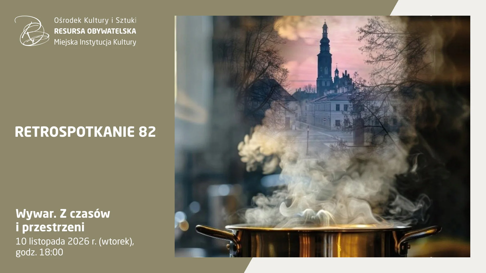 Retrospotkanie 82 – Wywar. Z czasów i przestrzeni