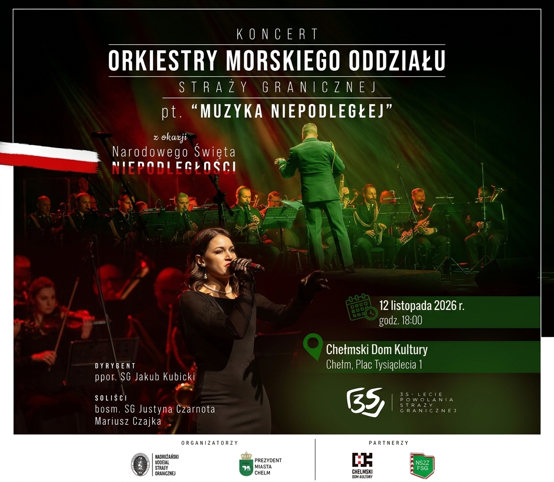 Koncert Orkiestry Morskiego Oddziału Straży Granicznej - „Muzyka Niepodległej”