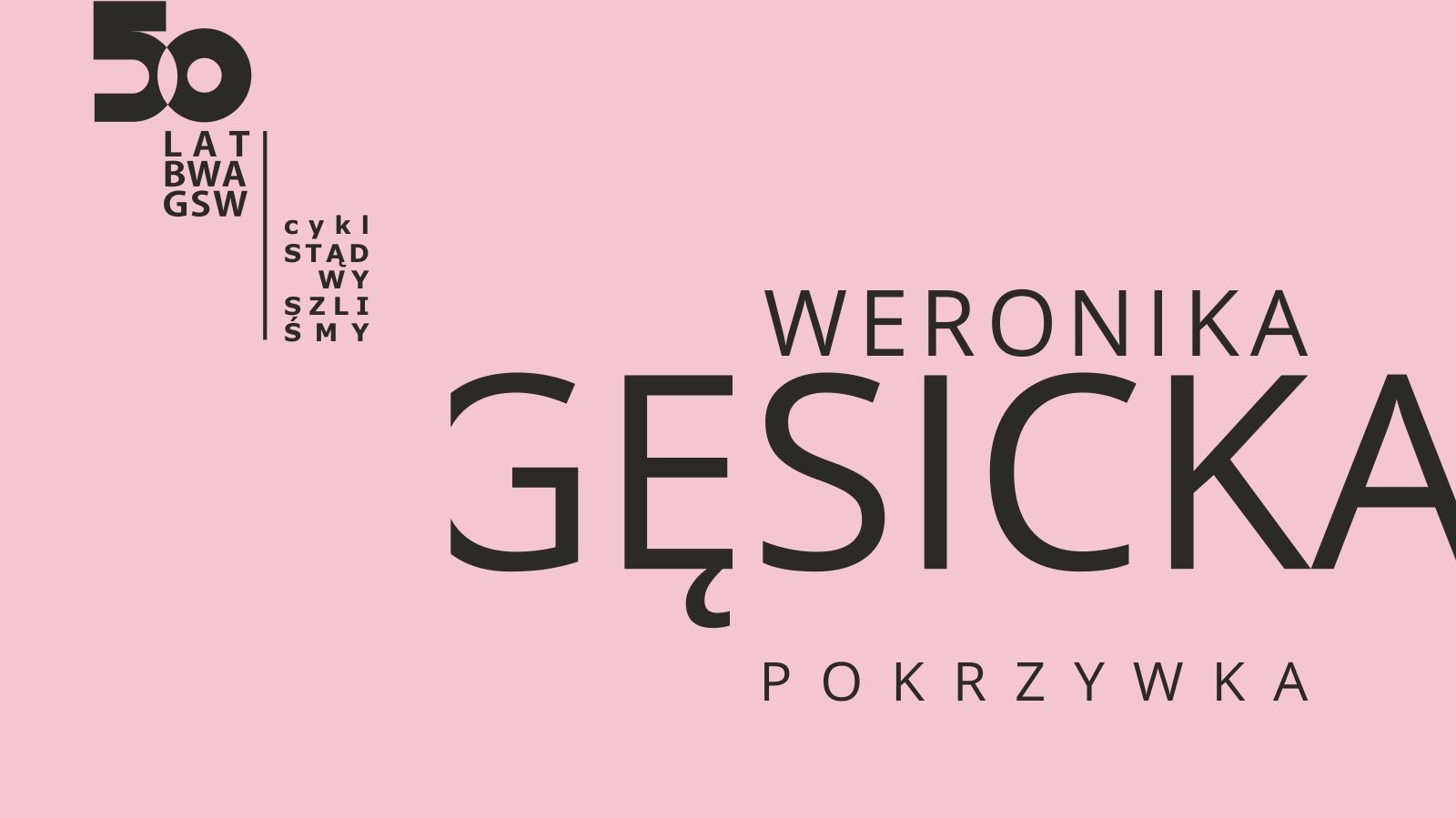 Weronika Gęsicka „Pokrzywka” – wystawa fotografii