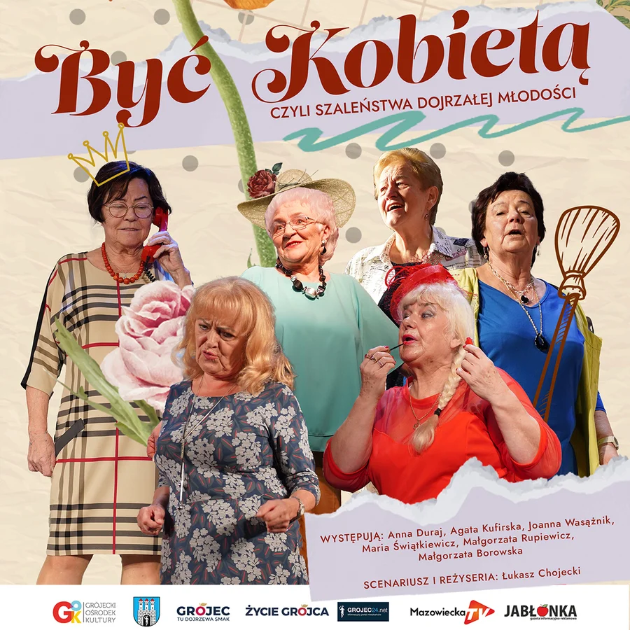 "Być Kobietą" - spektakl komediowy