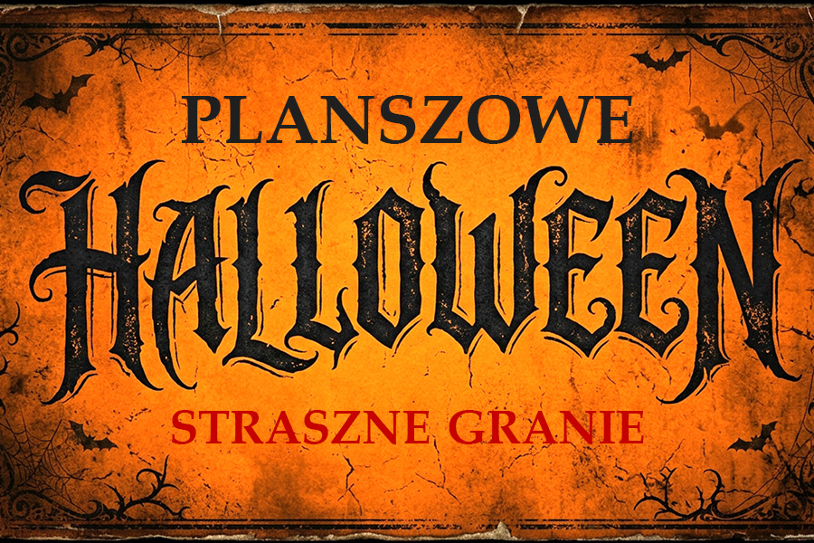 Straszne Granie - Planszowe Halloween