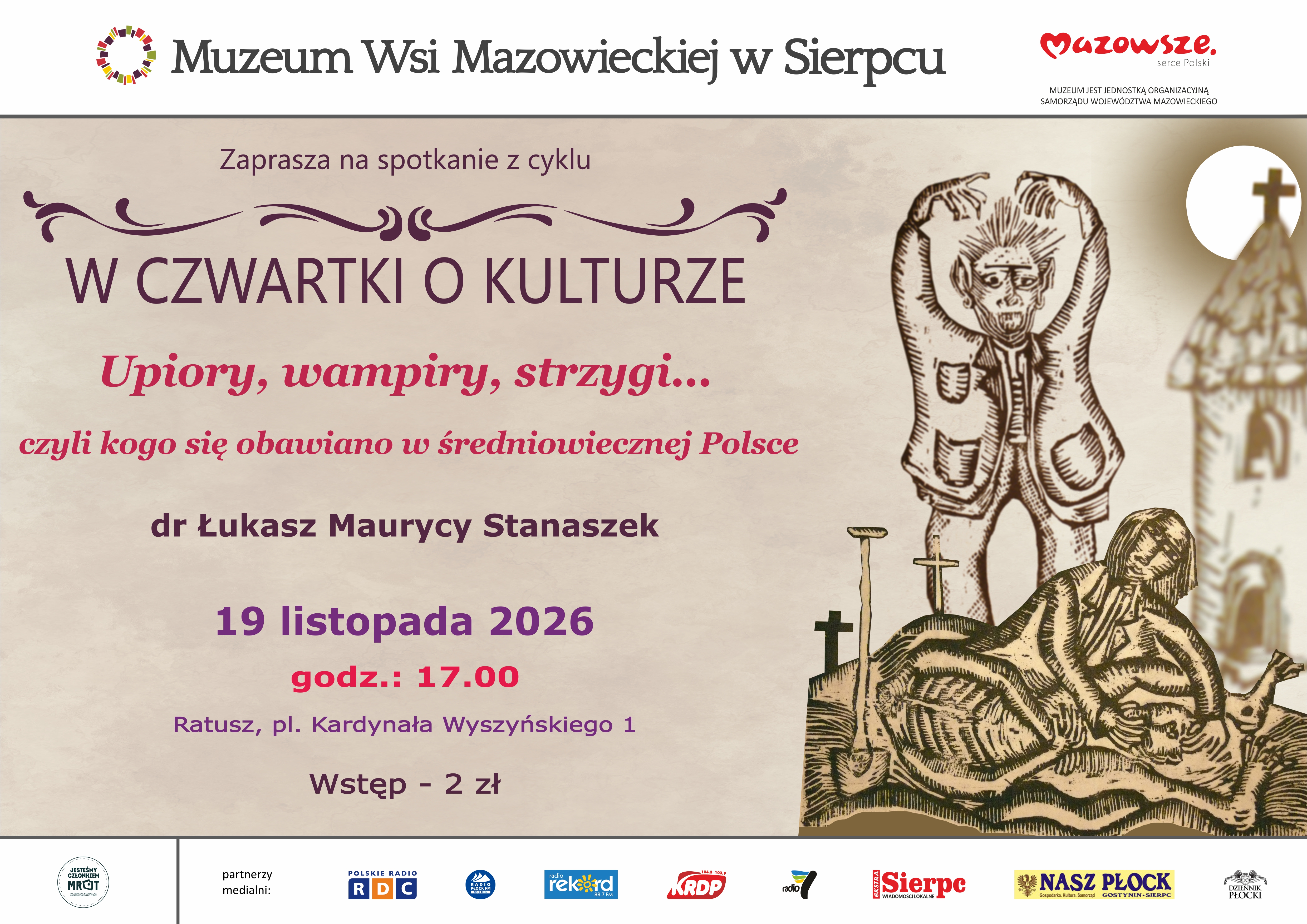 W czwartki o kulturze: Upiory, wampiry, strzygi… czyli kogo się obawiano w średniowiecznej Polsce – wykład 19.11.2026 w Ratuszu