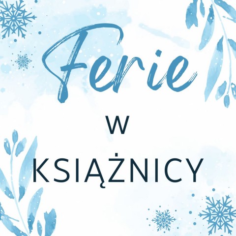 Ferie w Książnicy 2026