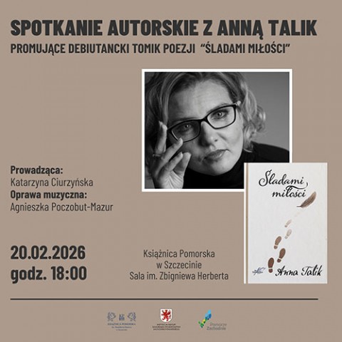 Śladami miłości. Wieczór poetycki z Anną Talik