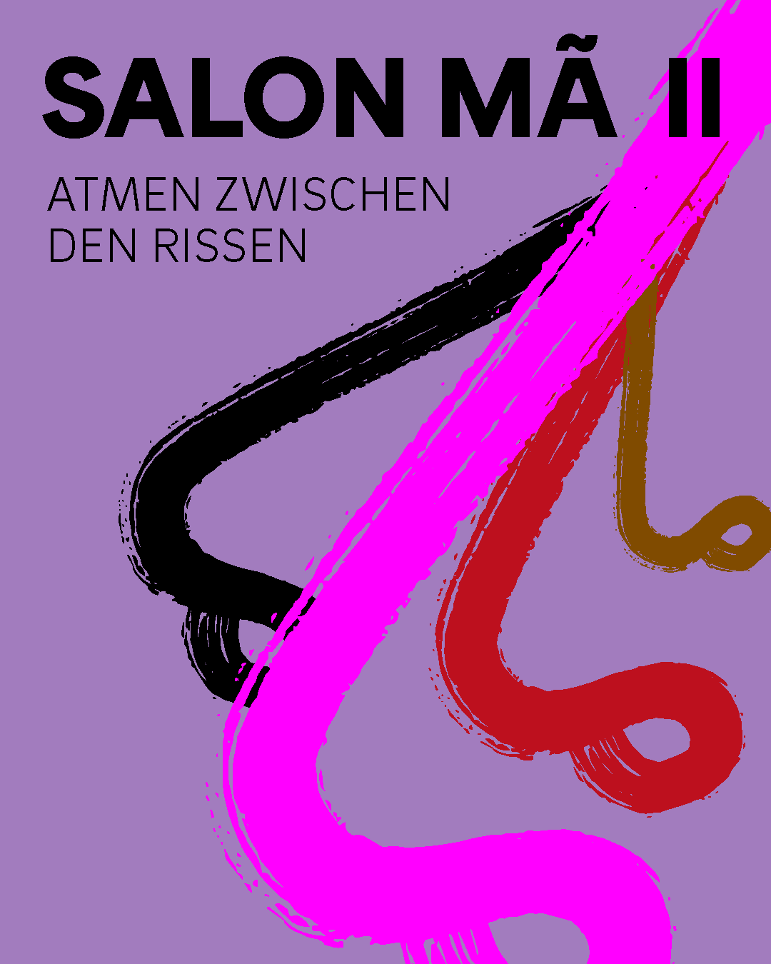 Salon Ma ما | II. Edition: Atmen zwischen den Rissen!