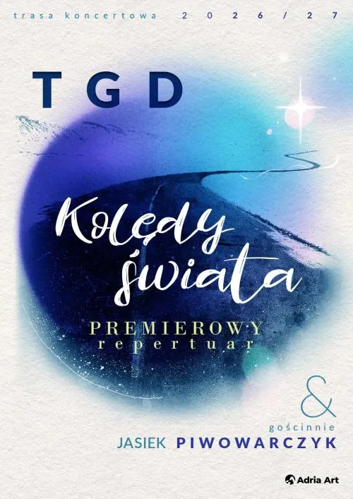 TGD Kolędy Świata - trasa 2026/2027