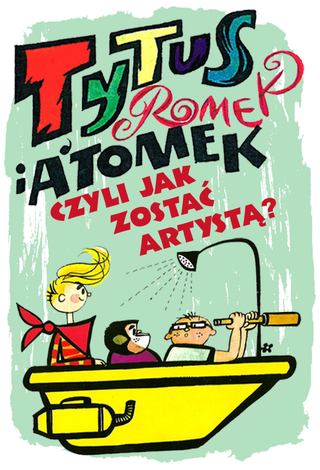 Titus, Romek and A'tomek, or how to become an artist