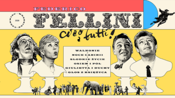 PRZEGLĄD „FEDERICO FELLINI: CIAO A TUTTI!”