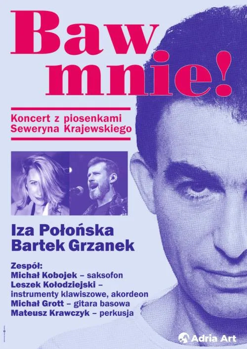 Baw mnie! Koncert z piosenkami Seweryna Krajewskiego