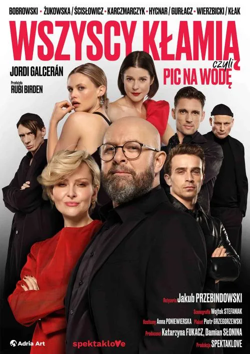 Wszyscy kłamią, czyli pic na wodę