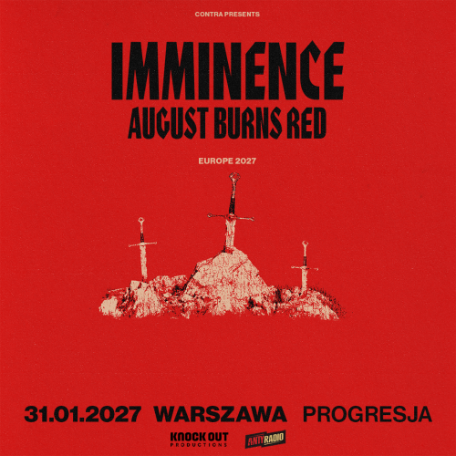 IMMINENCE + AUGUST BURNS RED