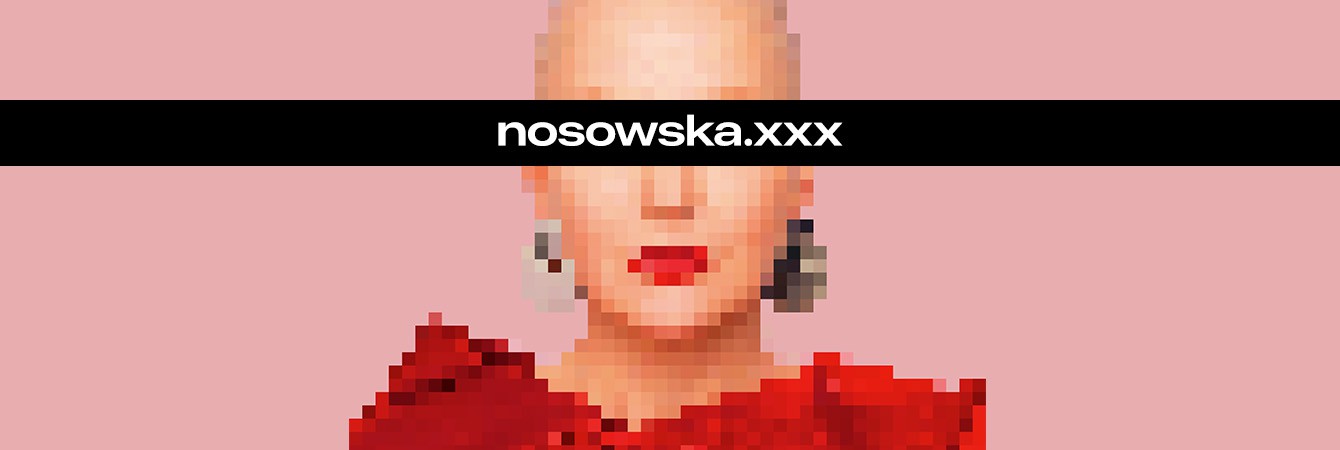 NASOWSKA - “NOSOWSKA.XXX”