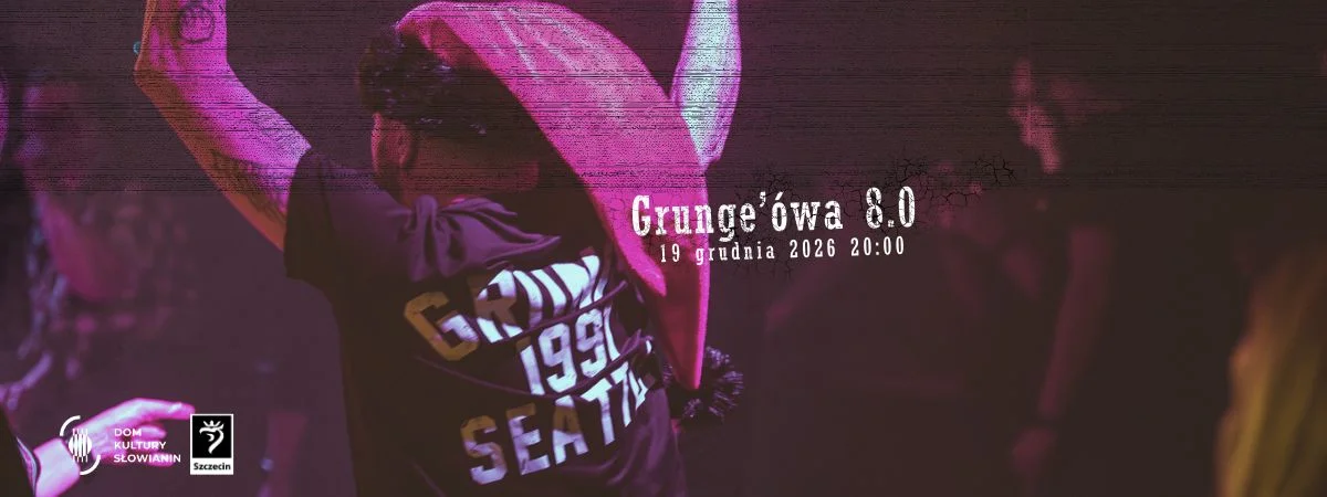 Grunge’ówa 8.0