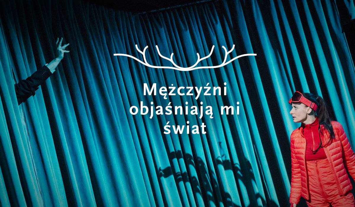 Mężczyźni objaśniają mi świat