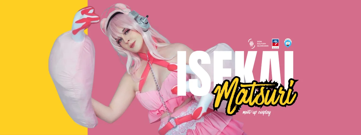 Isekai Matsuri! Meet-up cosplayowy