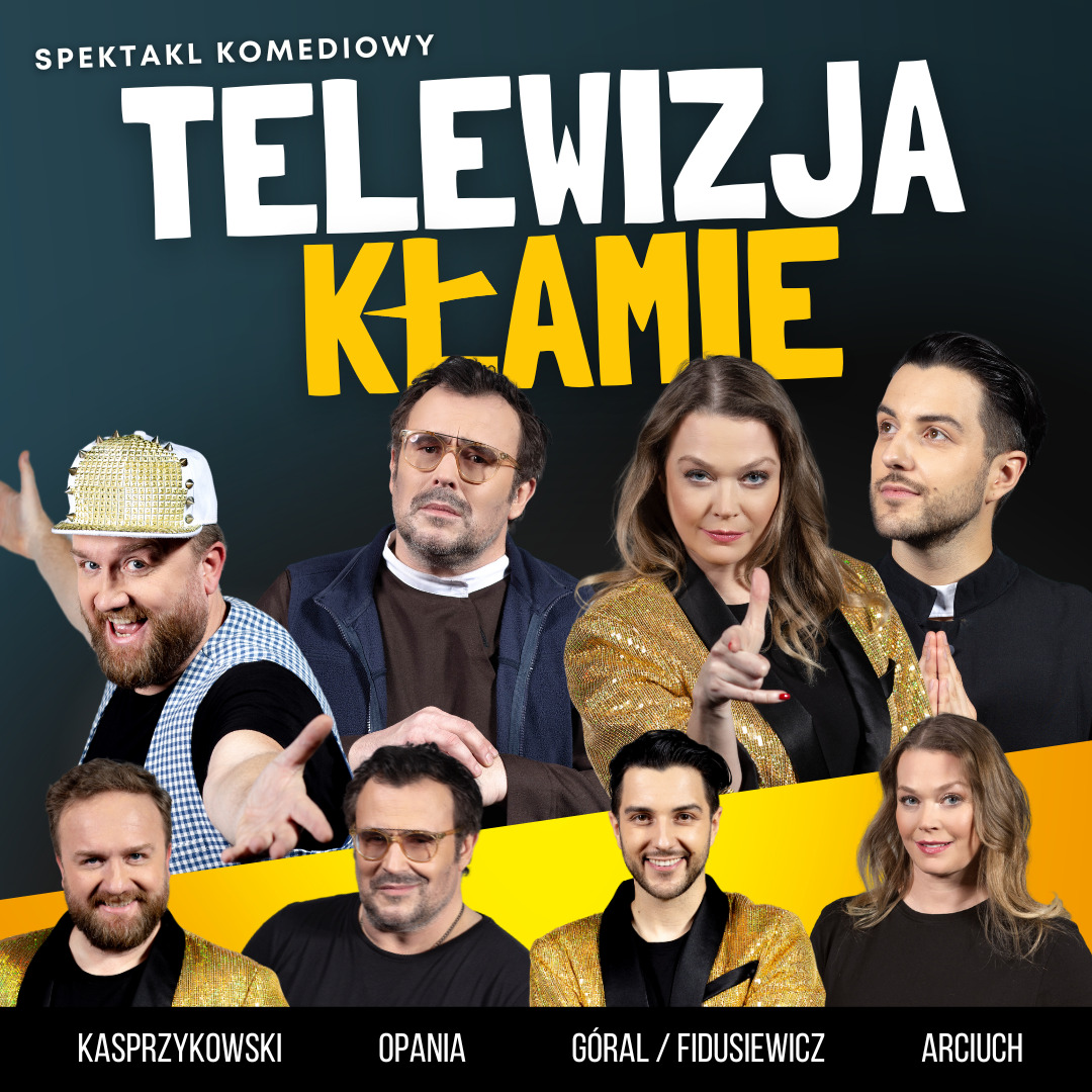 „Telewizja kłamie” – spektakl komediowy I