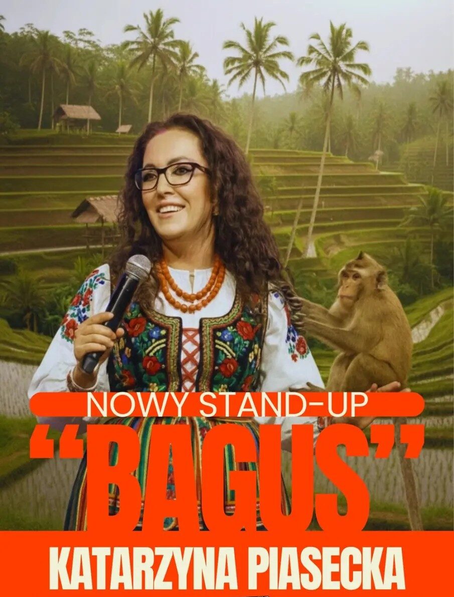 Katarzyna Piasecka – stand up – „Bagus”