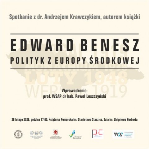 Edward Benesz. Polityk z Europy Środkowej. Spotkanie autorskie z Andrzejem Krawczykiem