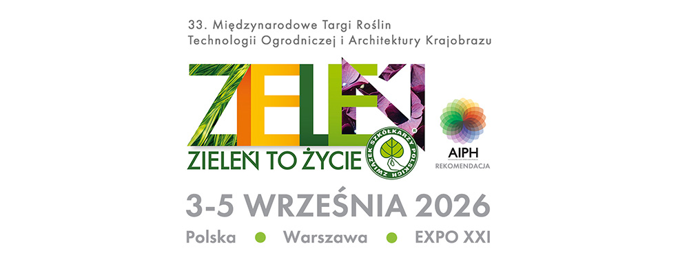 33rd International Fair of Plants, Horticultural Technology and Landscape Architecture GREEN IS LIFE