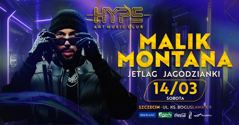 MALIK MONTANA w Hype Music Club