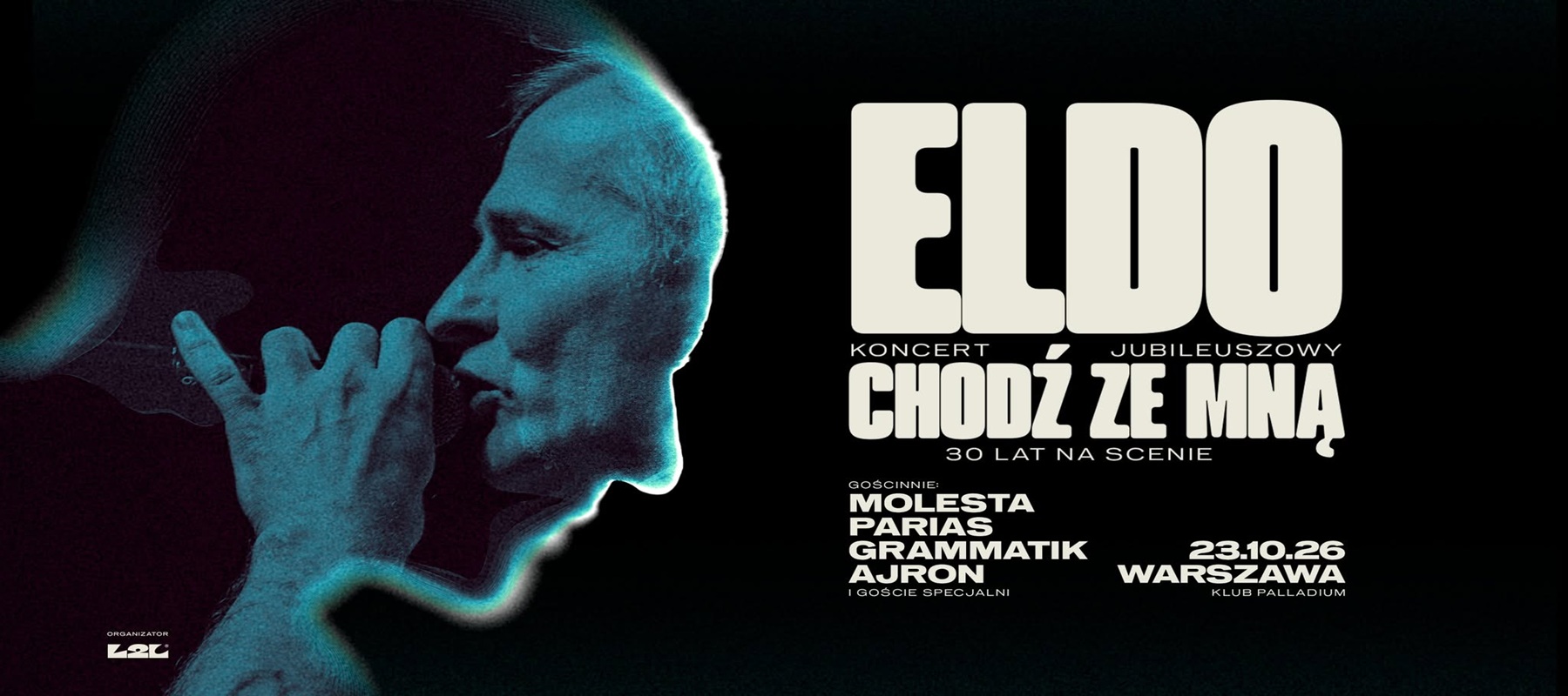 Eldo Chodź Ze Mną – koncert specjalny, 30 lat na scenie