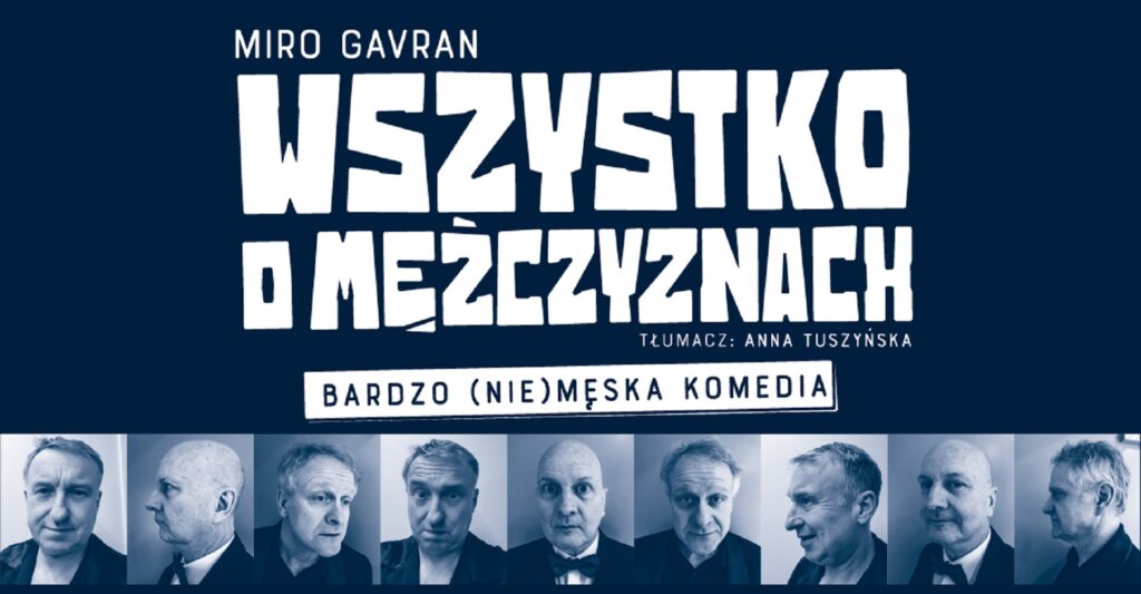 14.09. / „Wszystko o mężczyznach” – podobno najzabawniejszy spektakl w Szczecinie