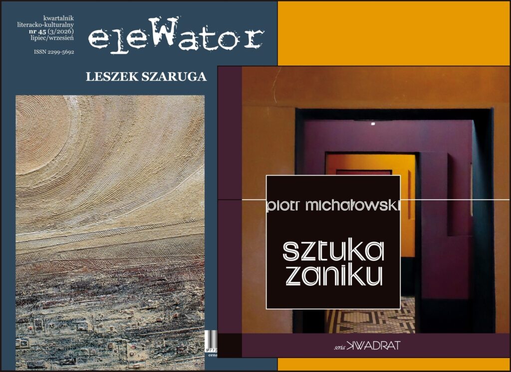 24.09. / Szczecińskie spotkania literackie „13 Muz”: Z górnej półki / eleWator 45 / Piotr Michałowski