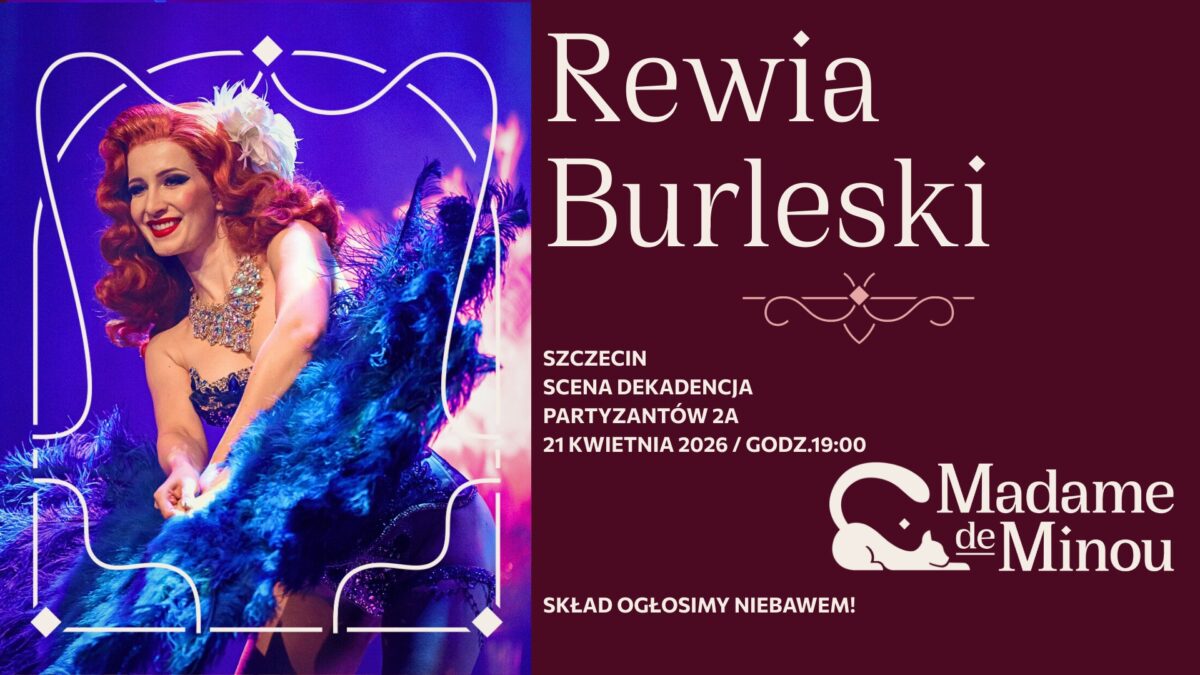 Rewia Burleski Madame de Minou – burleska