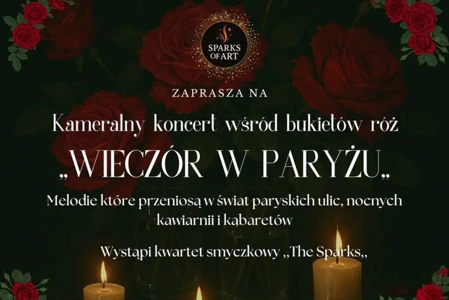 „Wieczór w Paryżu” – koncert wśród bukietów róż