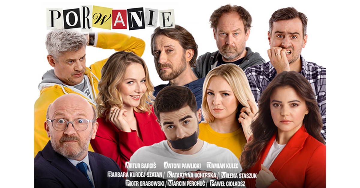 „Porwanie” – spektakl komediowy I