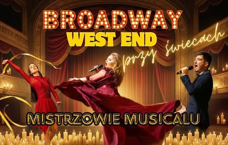 Broadway i West End – Mistrzowie Musicalu – koncert przy świecach
