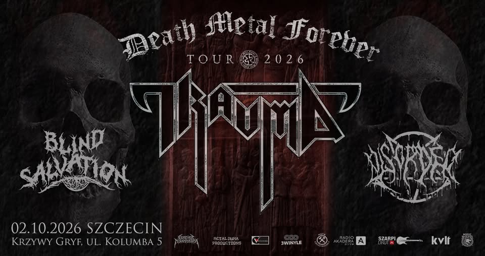 DEATH METAL FOREVER TOUR 2026: TRAUMA + BLIND SALVATION + DISORDER / Krzywy Gryf, Szczecin
