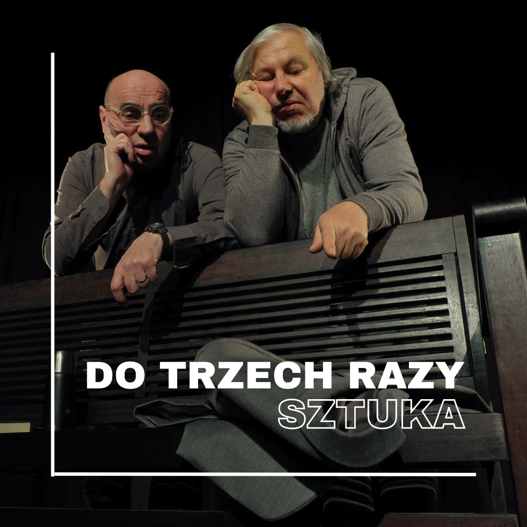 Do trzech razy sztuka