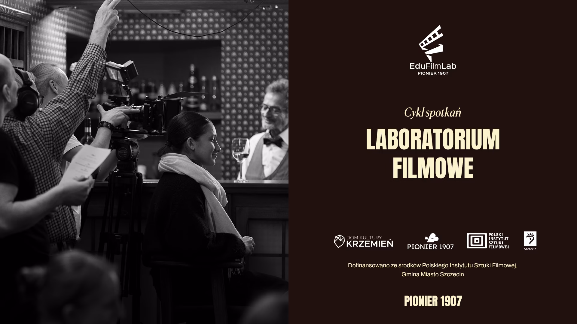 LABORATORIUM FILMOWE Z DOROTĄ KĘDZIERZAWSKĄ